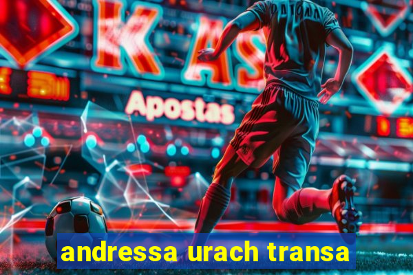 andressa urach transa